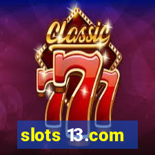 slots 13.com